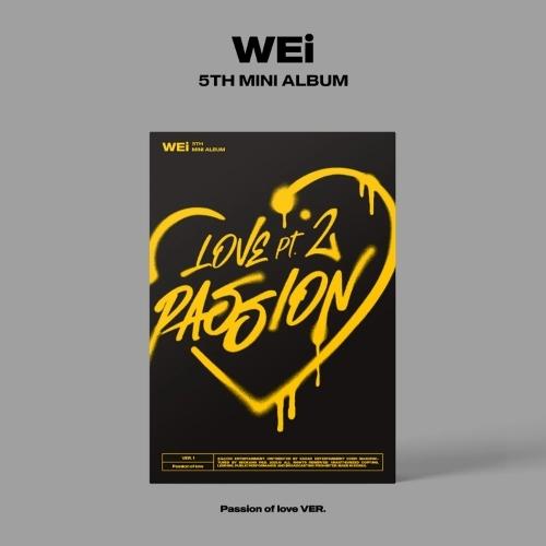 WEI - Love Pt.2 : Passion - 5th mini album