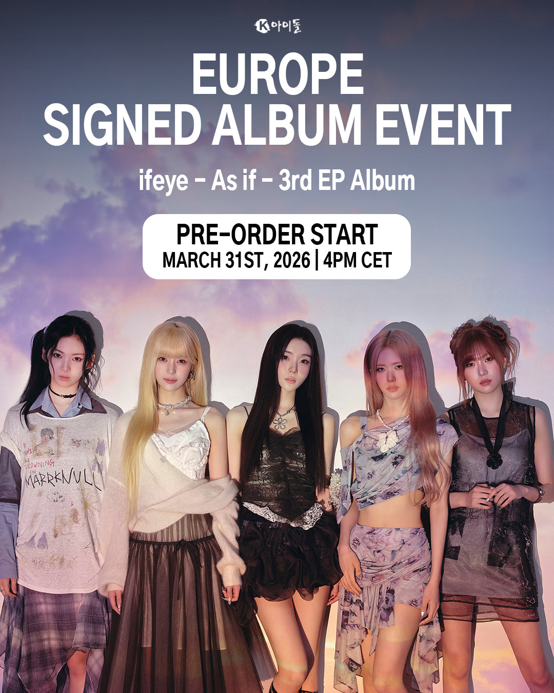 [K IDOL PREORDER EVENT] IFEYE - As If - 3rd EP album