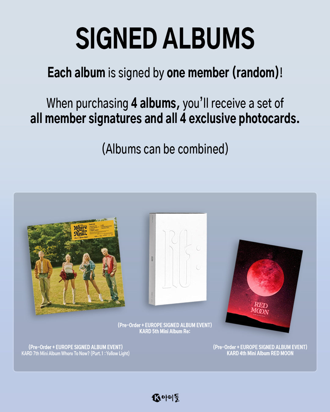 [K IDOL PREORDER EVENT] KARD - Europe Signed Album Event