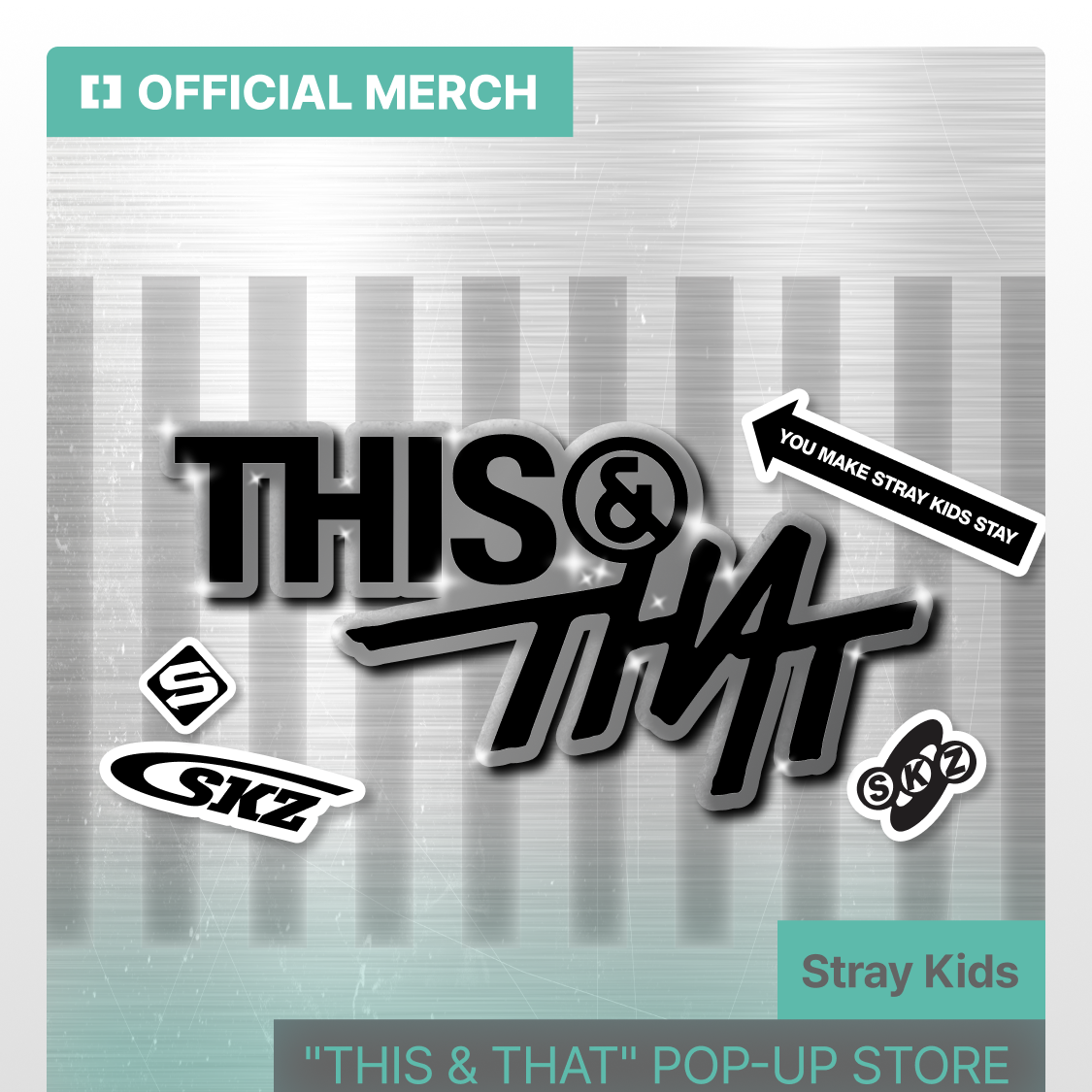 [PREORDER EVENT] STRAY KIDS - This & That Pop-Up Store MD 2