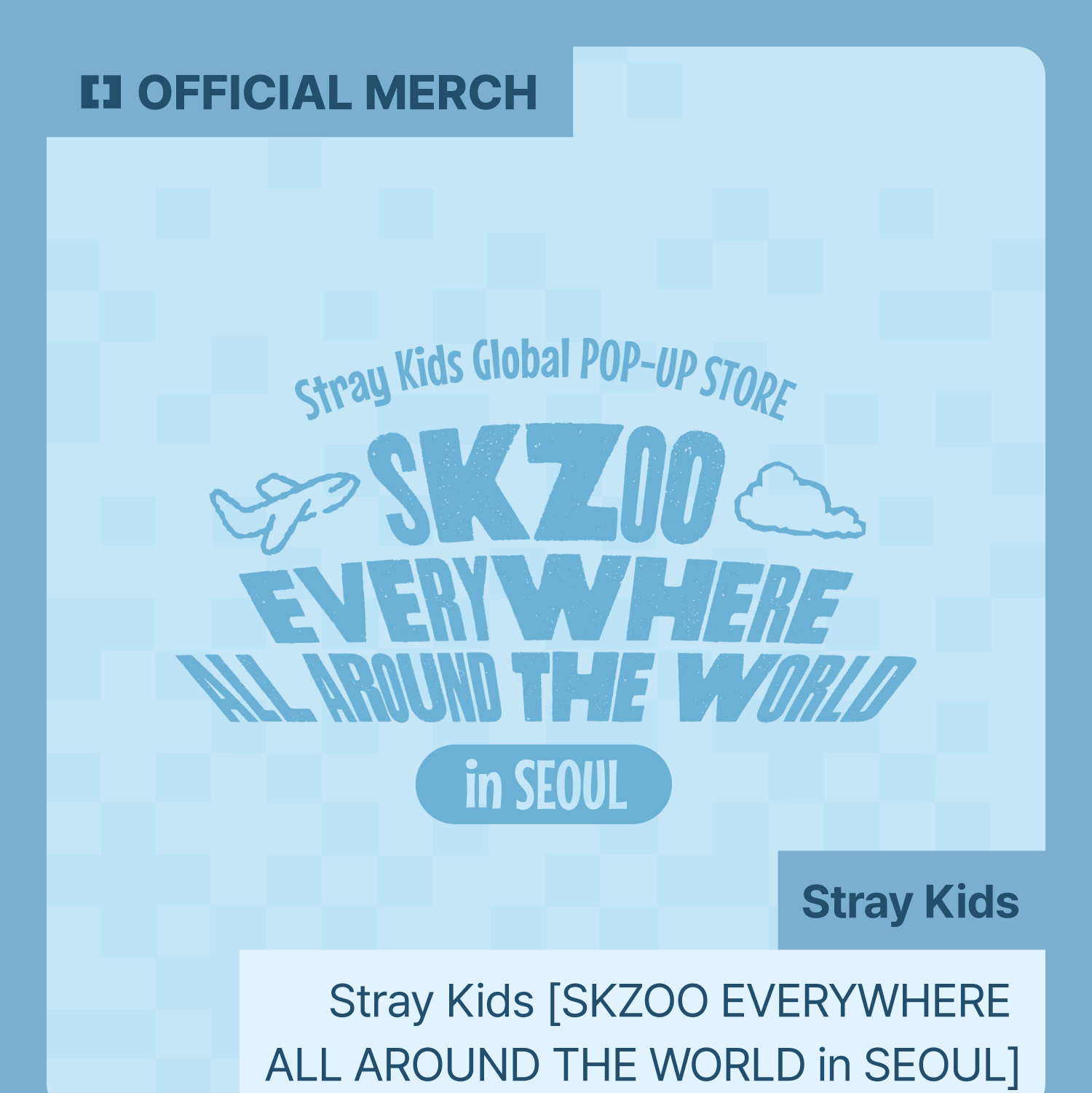 [PREORDER EVENT] STRAY KIDS - SKZOO Everywhere All Around The World MD 2