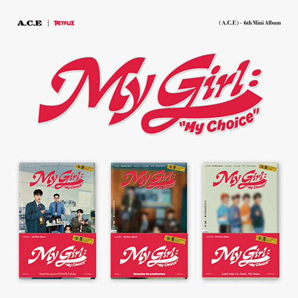 A.C.E - My Girl: My Choice [POCA] - 6th mini album