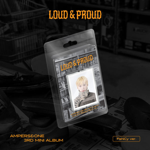 [PREORDER] AMPERS&ONE - Loud & Proud [FANCY] - 3rd mini album