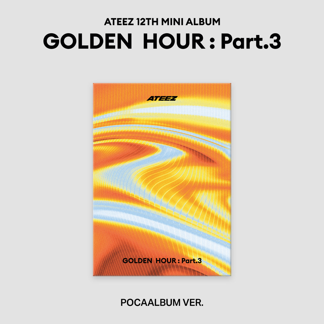 [PREORDER EVENT] ATEEZ - Golden Hour Part.3 [PLATFORM]