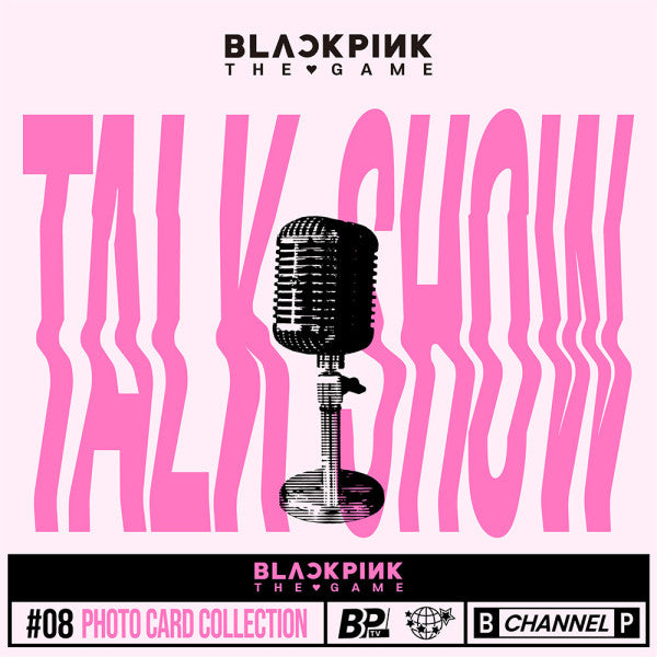 BLACKPINK - The Game Photocard Collection - Talk Show