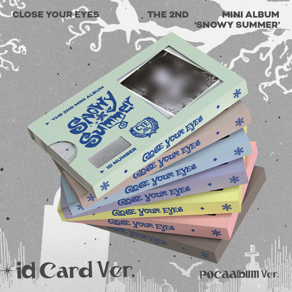 CLOSE YOUR EYES - Snowy Summer [POCA] - 2nd mini album