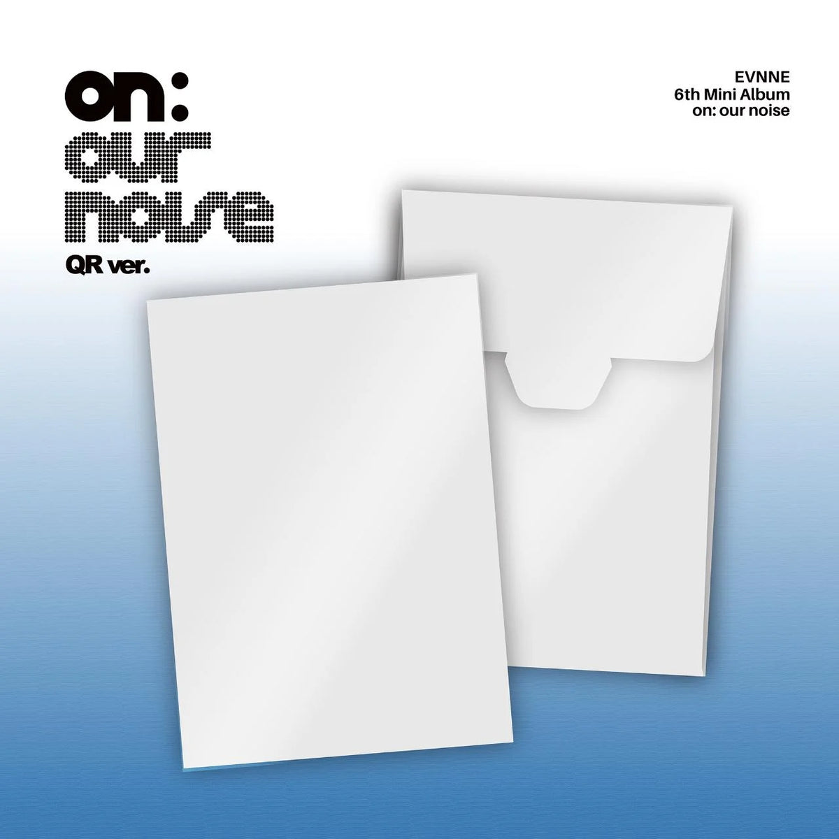 [PREORDER] EVNNE - On Our Noise [QR] - 6th mini album