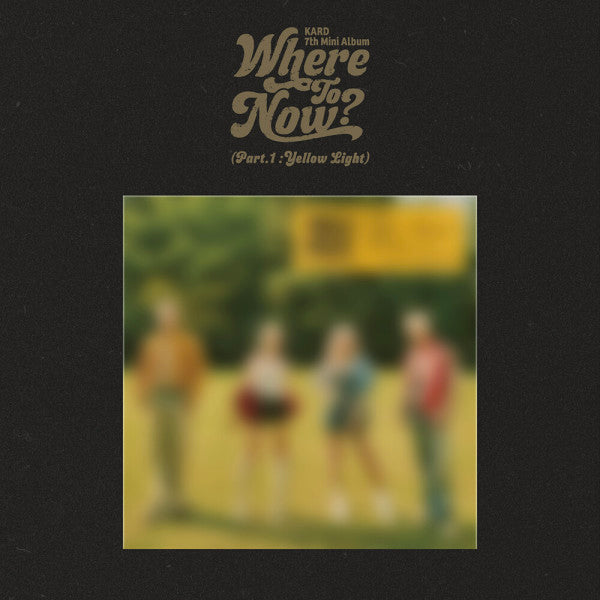 KARD - Where to Now? Part.1 Yellow Light - 7th mini album