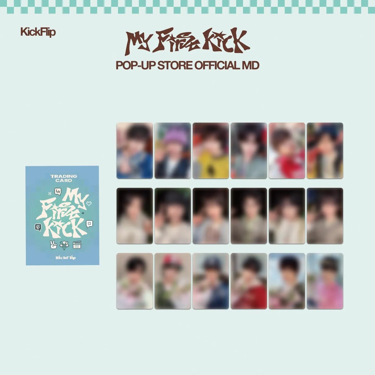 KICKFLIP - My First Kick Trading Photocards