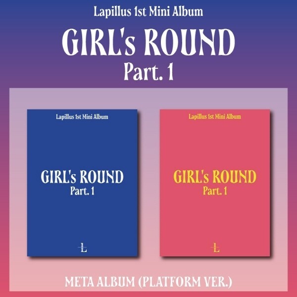 LAPILLUS - GIRLS Round Part.2 [PLATFORM] - 2nd mini album (random)