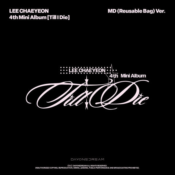[PREORDER] LEE CHAEYEON - Till I Die [MD] - 4th mini album