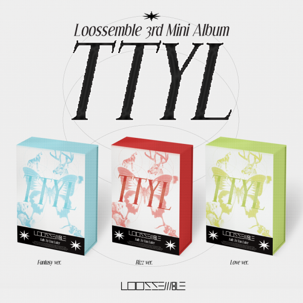 LOOSSEMBLE - TTYL - 3rd mini album