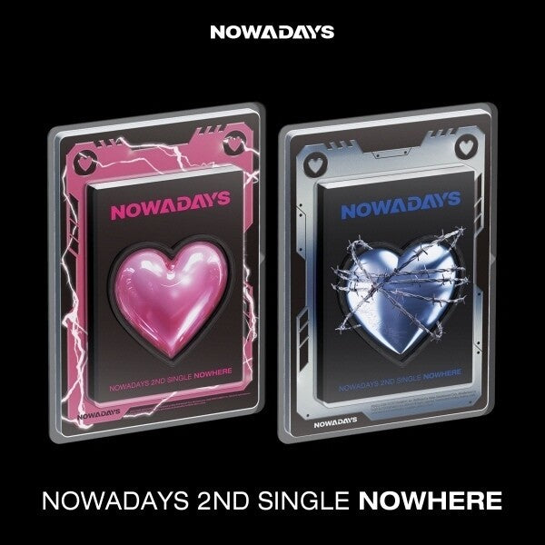 NOWADAYS - Nowhere - 2nd single album