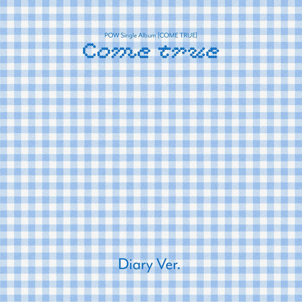 [PREORDER] POW - Come True [DIARY] - Single album