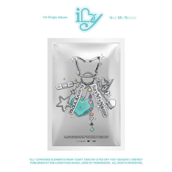 SAY MY NAME - ILy [KEYRING] - 1st single album