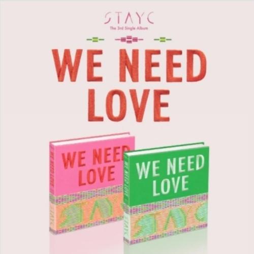 STAYC - We Need Love - 3rd mini album