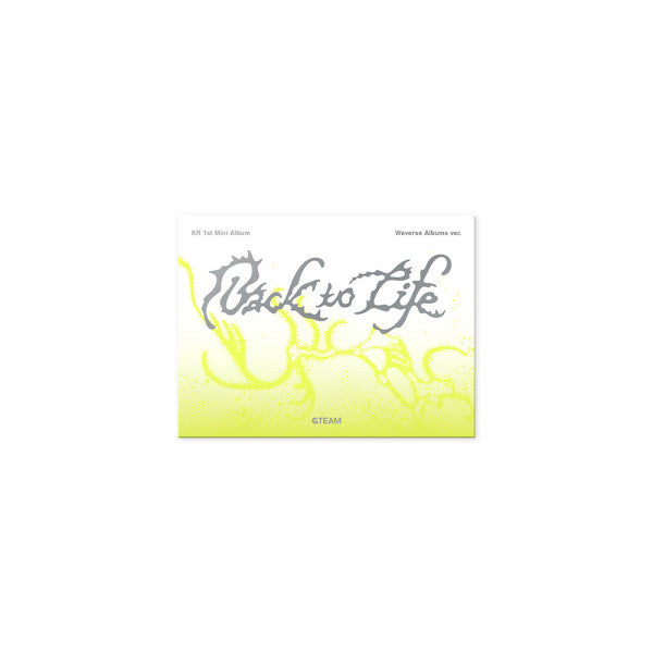 &TEAM - Back To Life [WEVERSE] - KR 1st mini album