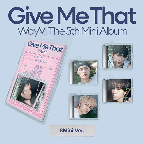 WAYV - Give Me That [SMINI] - 5th mini album