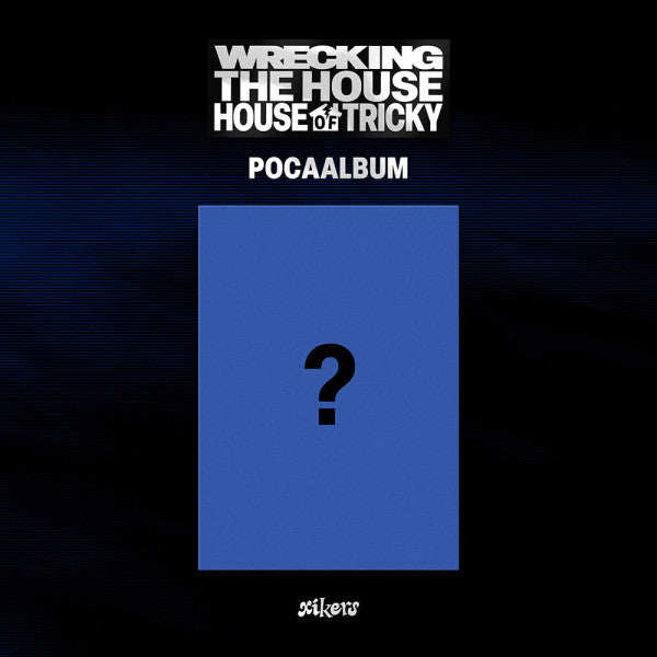 [PREORDER EVENT] XIKERS - House of Tricky: Wrecking the House [POCA] - 6th mini album
